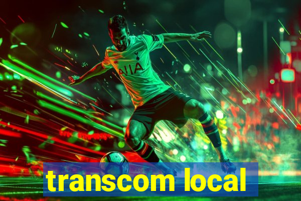 transcom local